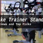 Best Bike Trainer Stands Reviews